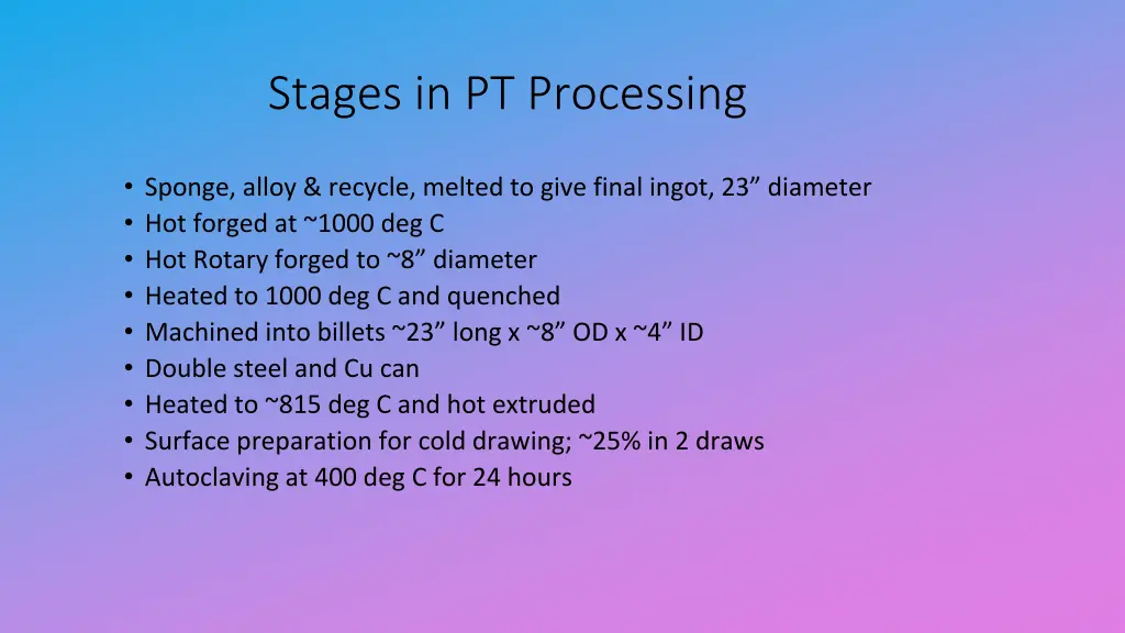 stages in pt processing