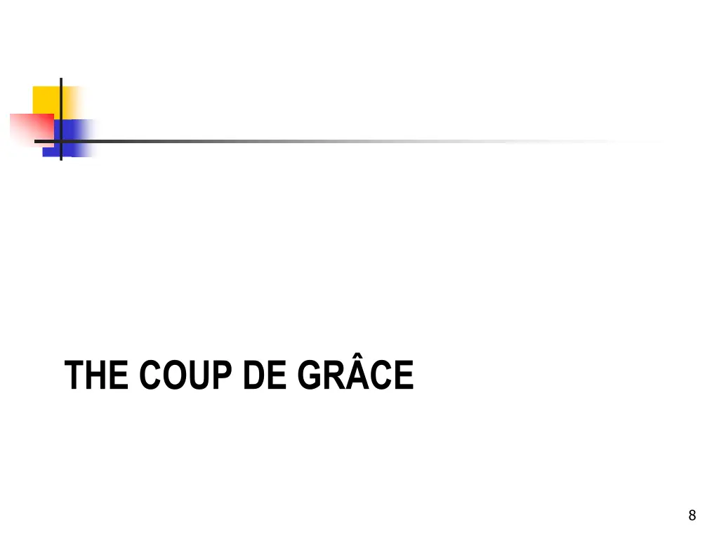 the coup de gr ce