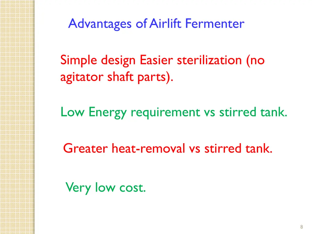 advantages of airlift fermenter