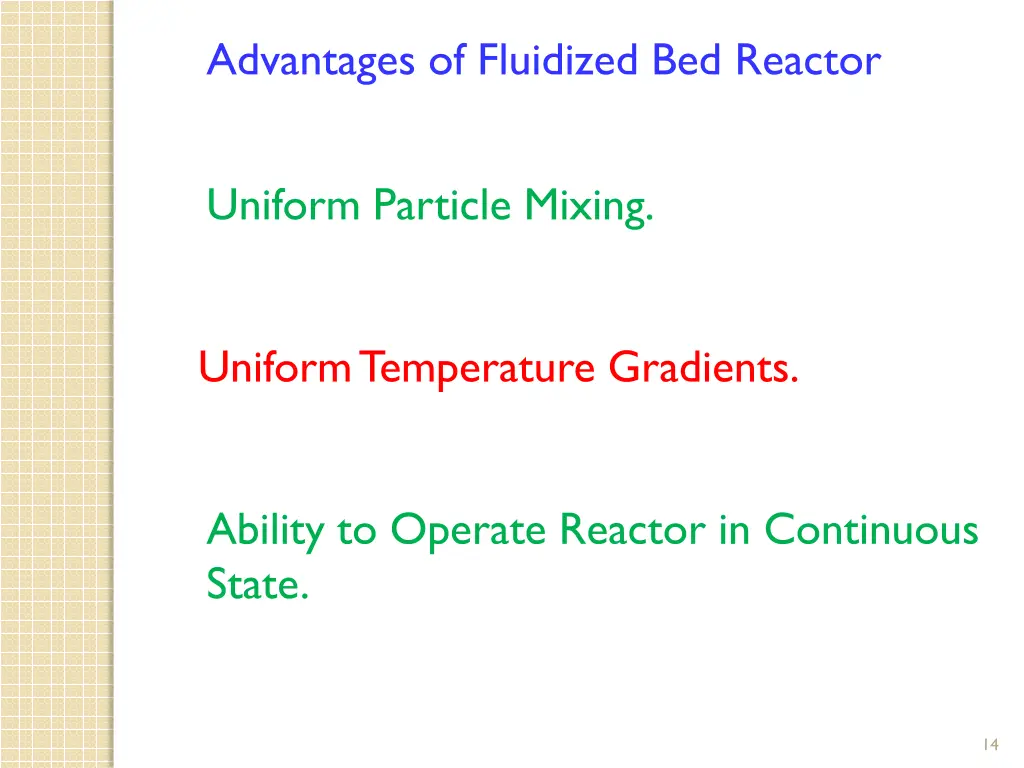 advantages of fluidized bed reactor