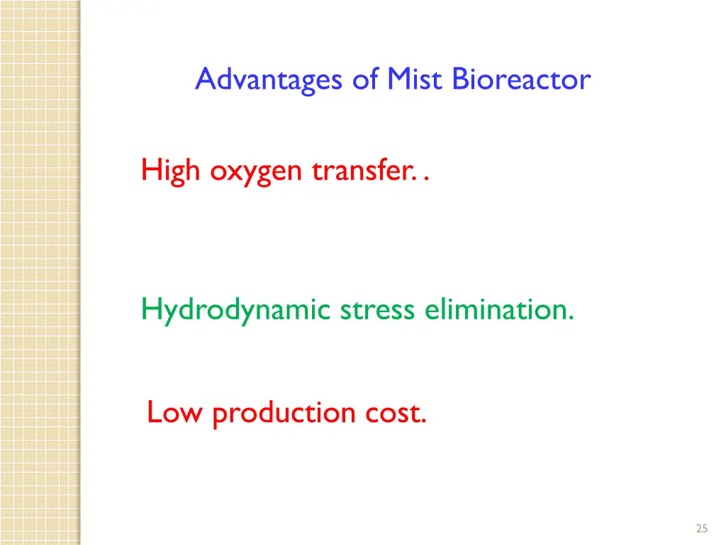 advantages of mist bioreactor