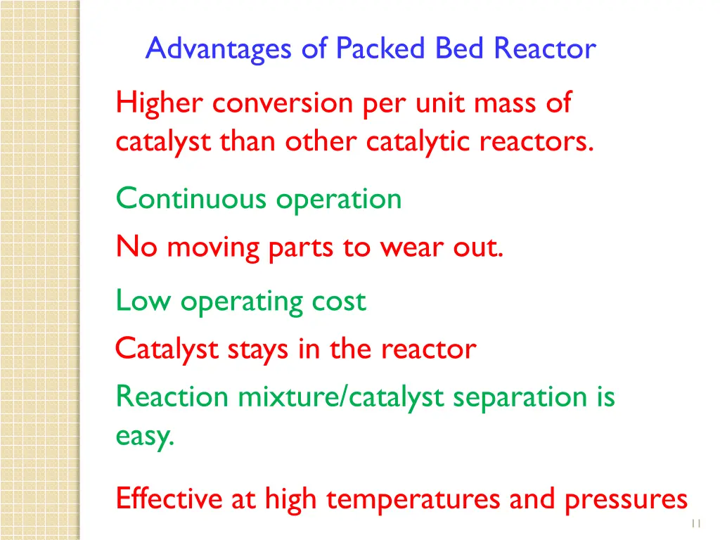 advantages of packed bed reactor