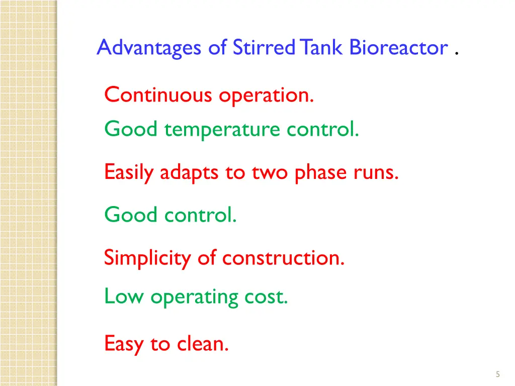 advantages of stirred tank bioreactor