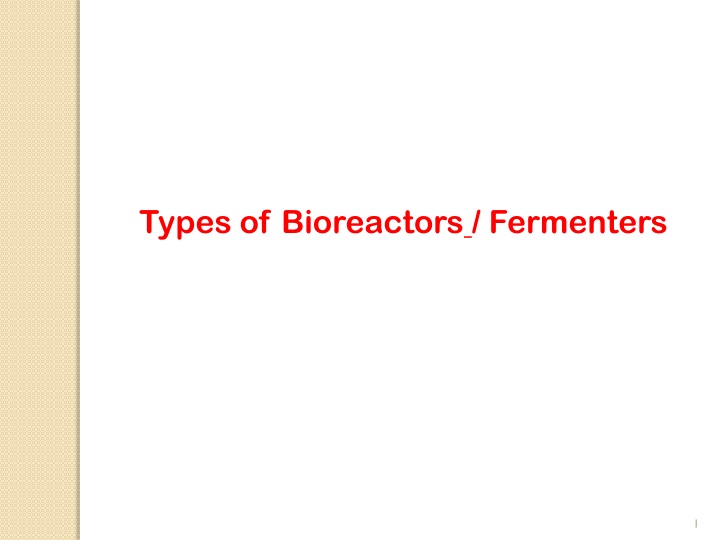 types of bioreactors fermenters