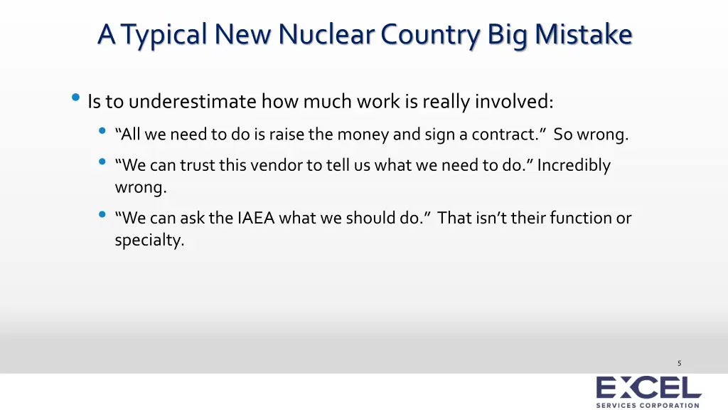 a typical new nuclear country big mistake