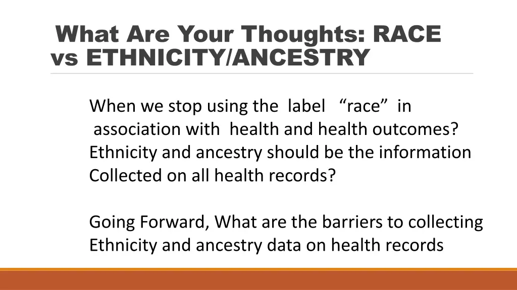 what are your thoughts race vs ethnicity ancestry