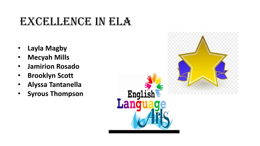 excellence in ela