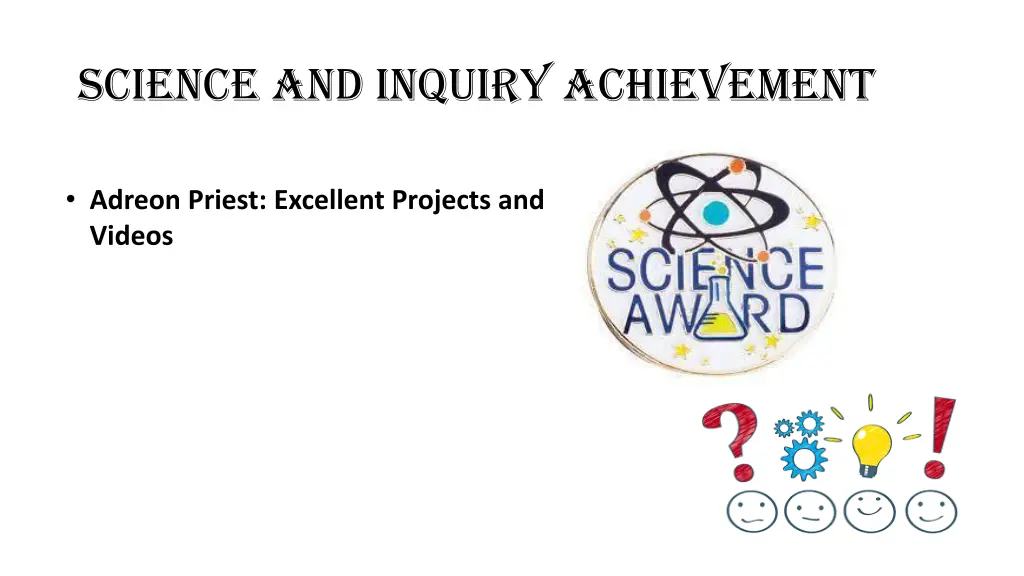 science and inquiry achievement