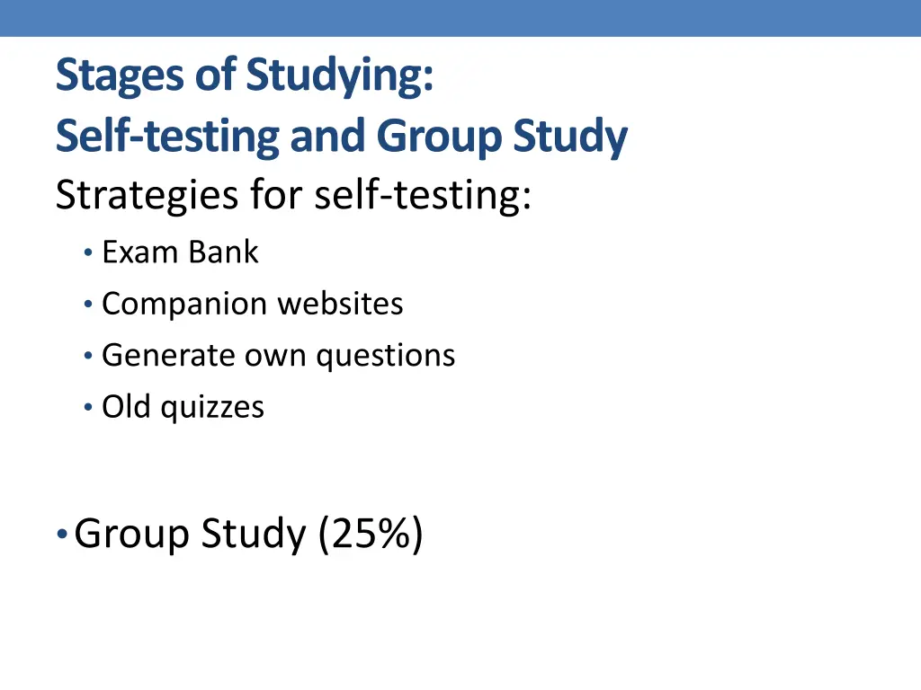 stages of studying self testing and group study