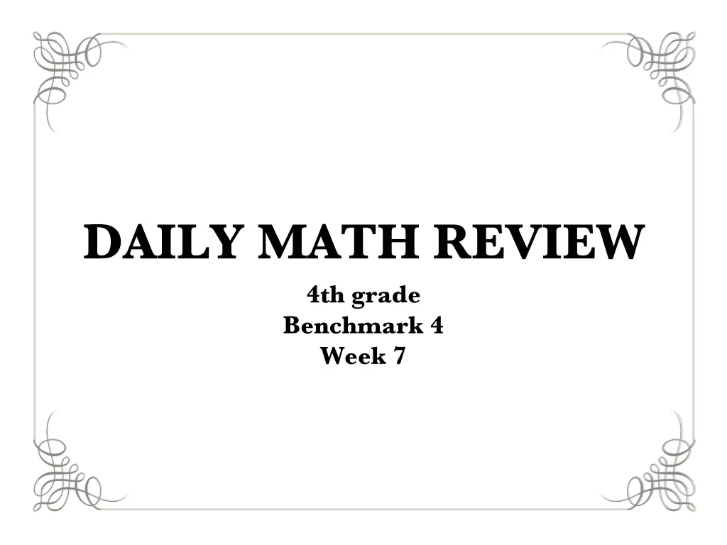 daily math review 4th grade benchmark 4 week 7