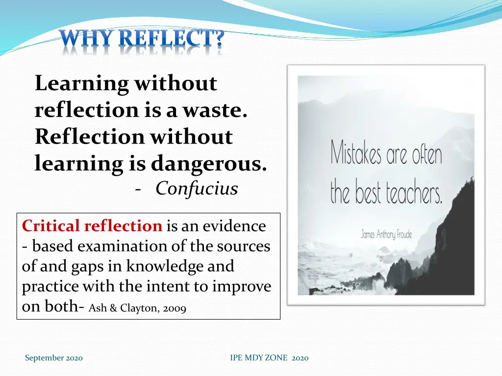 learning without reflection is a waste reflection