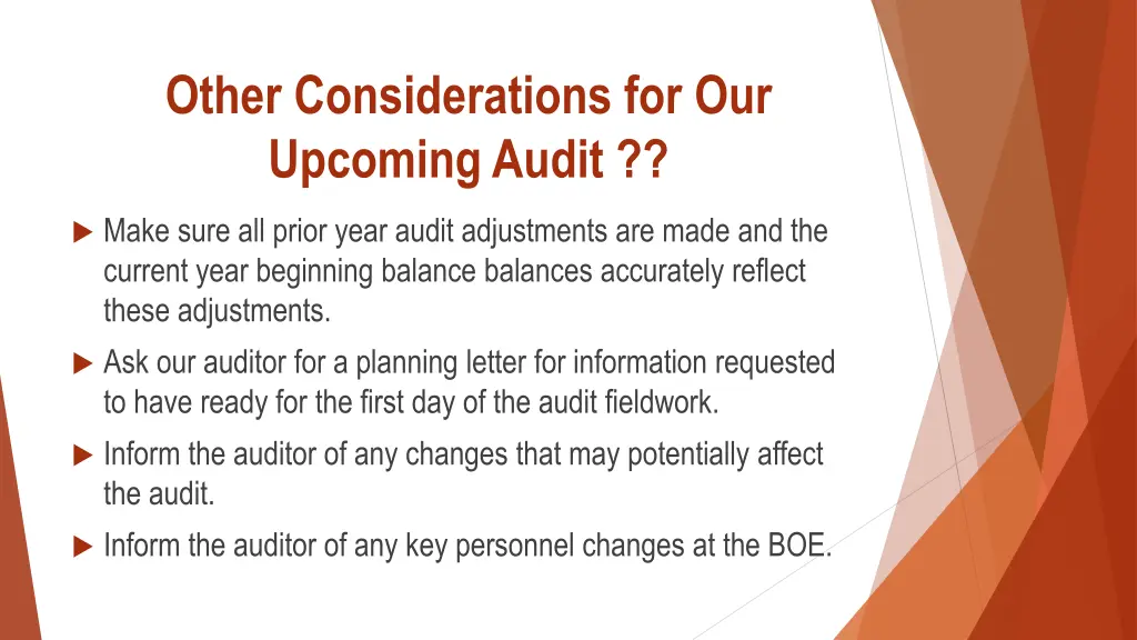 other considerations for our upcoming audit