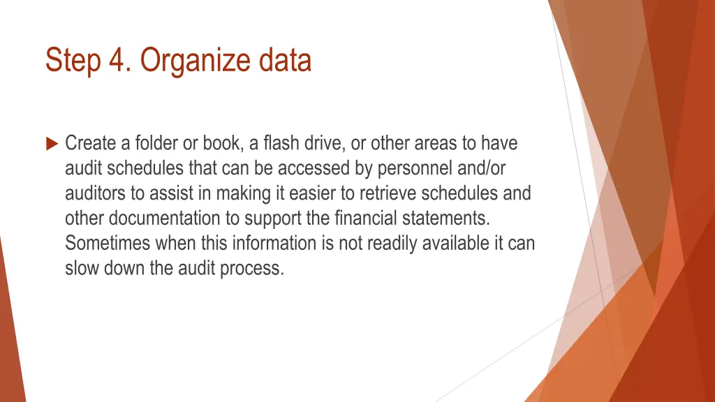 step 4 organize data