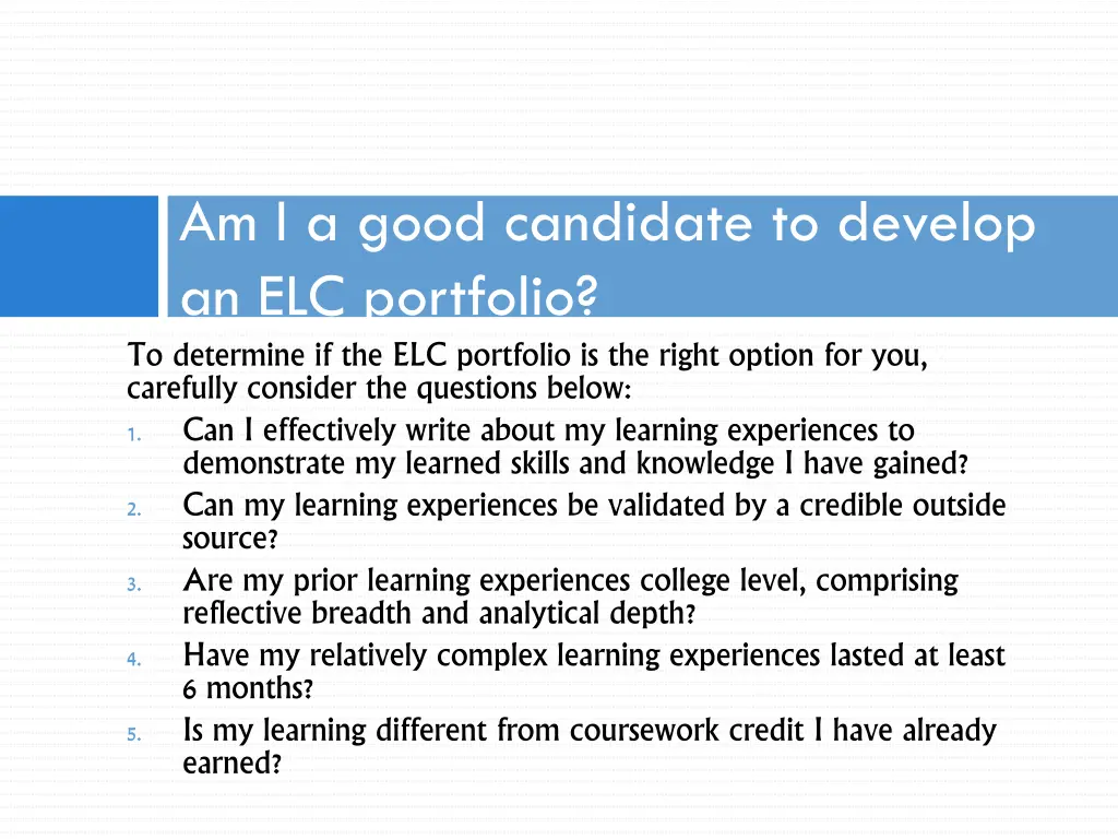 am i a good candidate to develop an elc portfolio