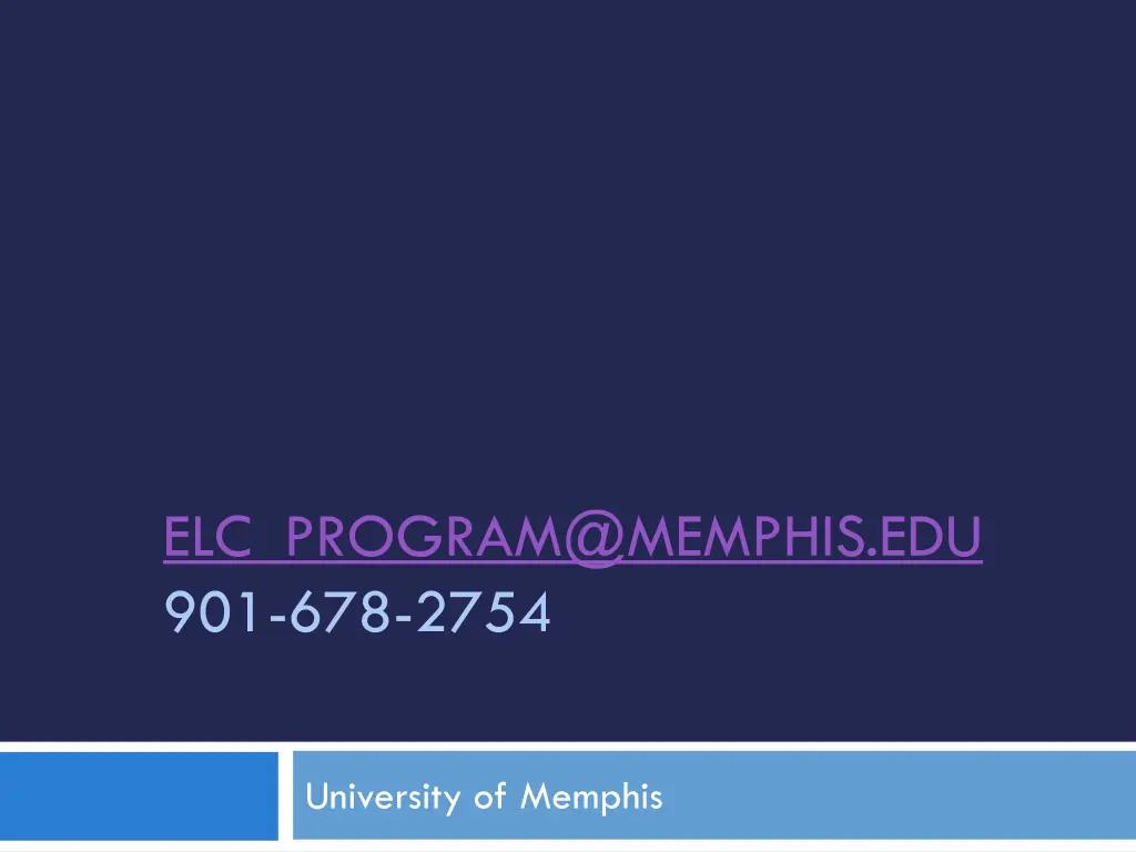 elc program@memphis edu 901 678 2754