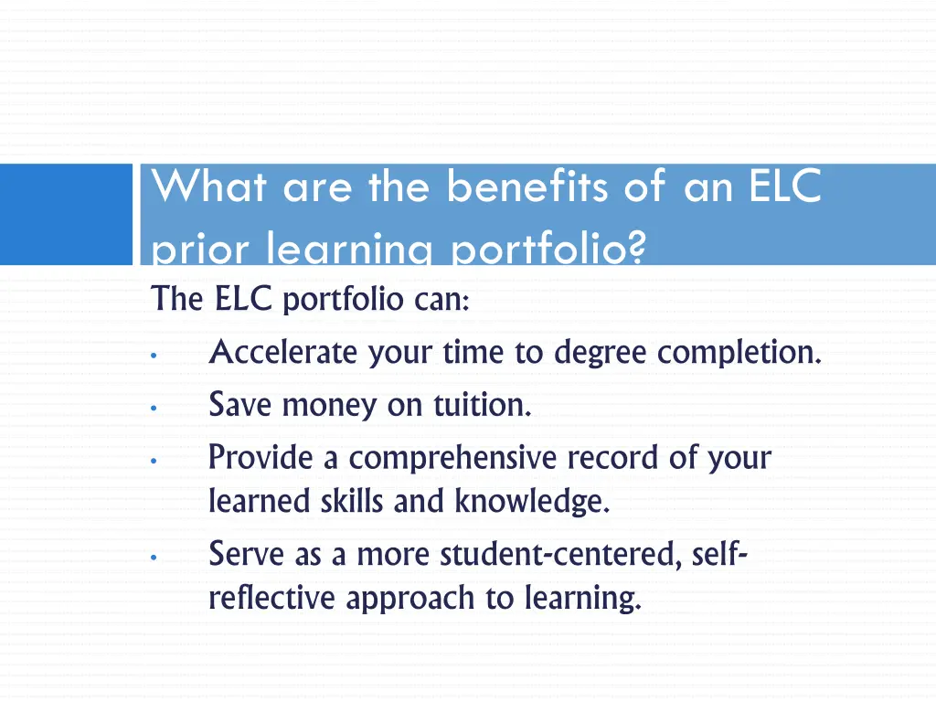 what are the benefits of an elc prior learning