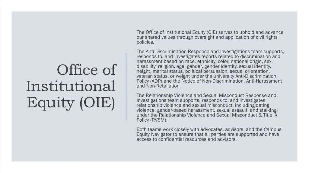 the office of institutional equity oie serves