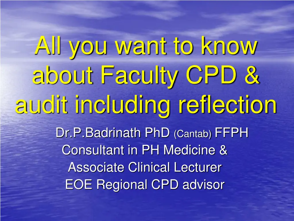 all you want to know about faculty cpd audit