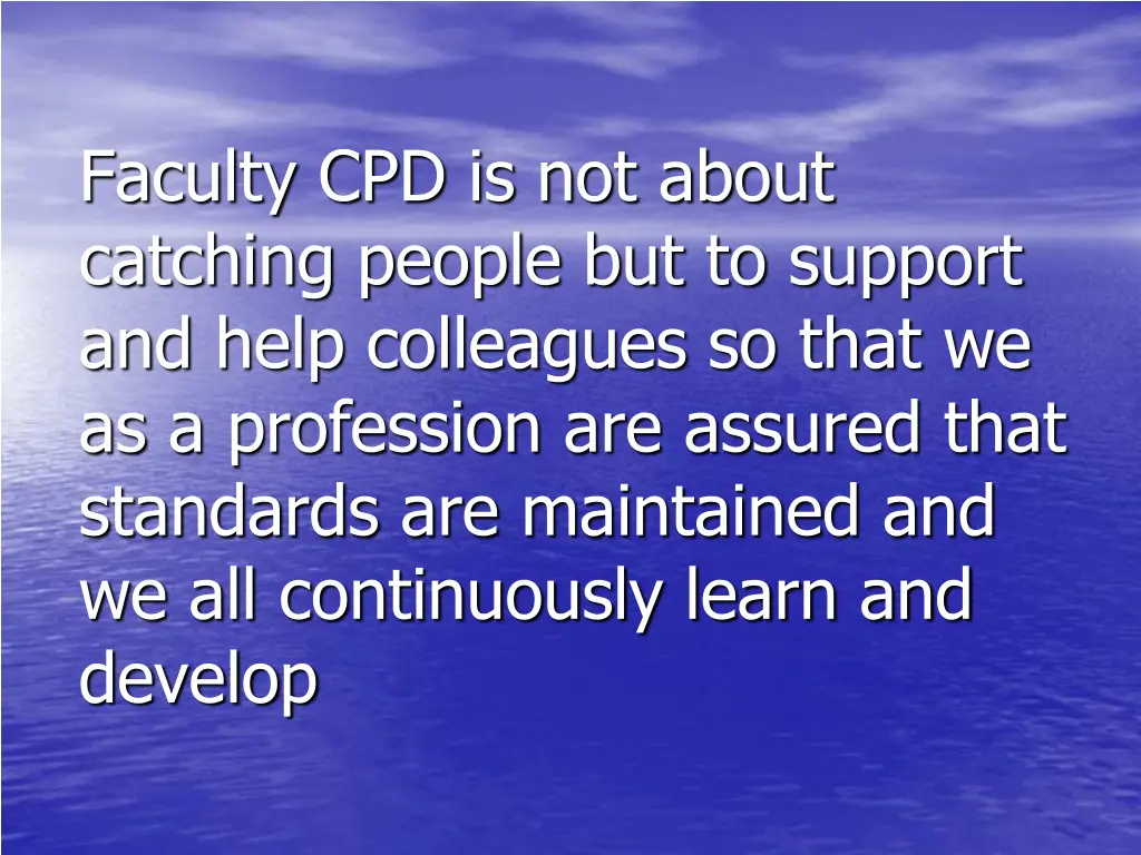 faculty cpd is not about catching people