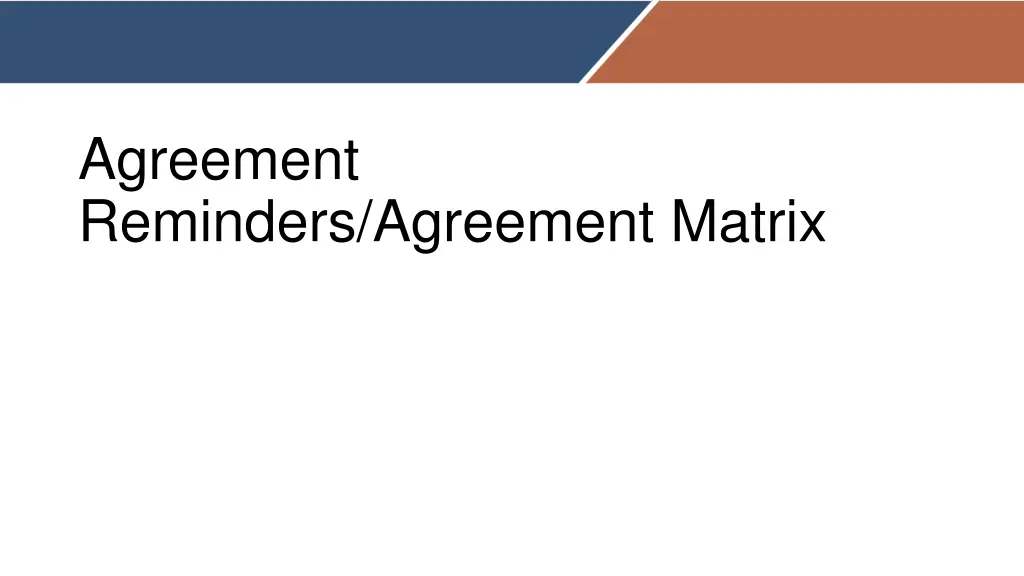 agreement reminders agreement matrix