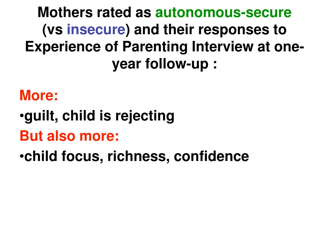 mothers rated as autonomous secure vs insecure 1