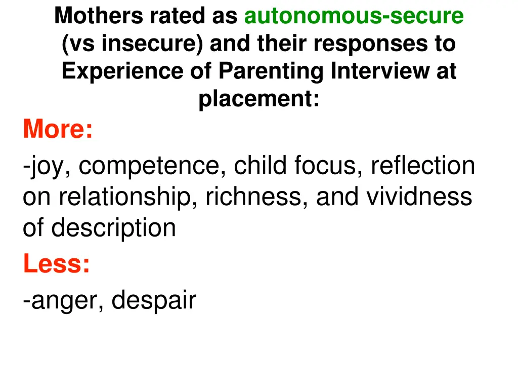 mothers rated as autonomous secure vs insecure