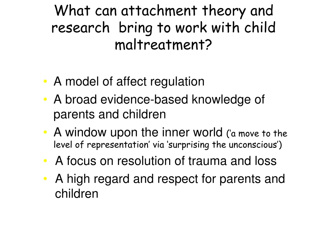 what can attachment theory and research bring