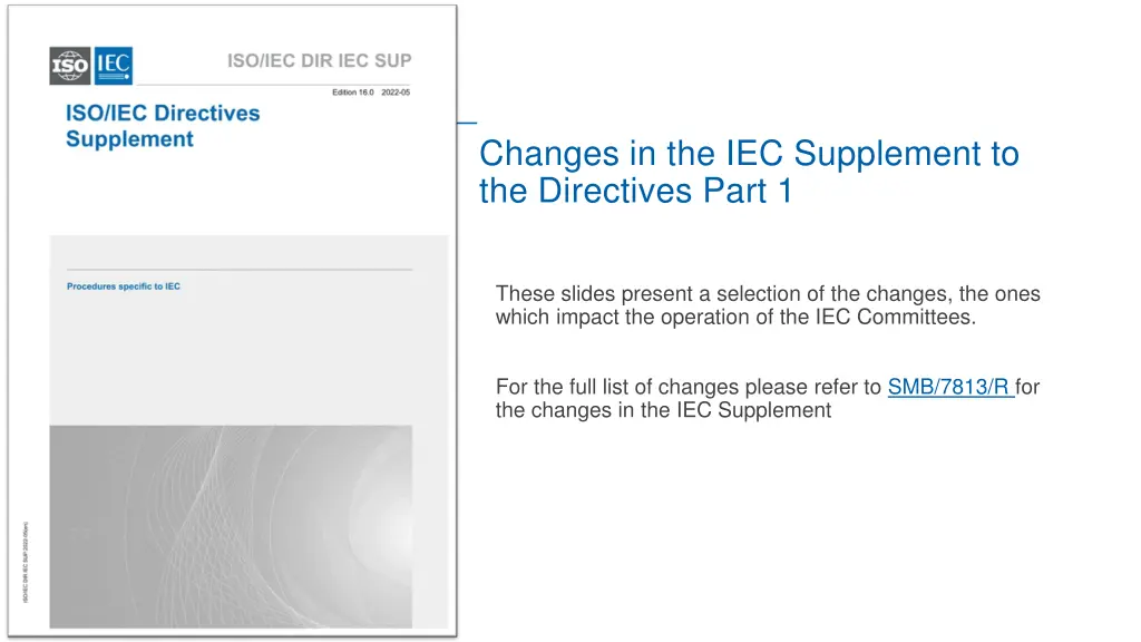 changes in the iec supplement to the directives