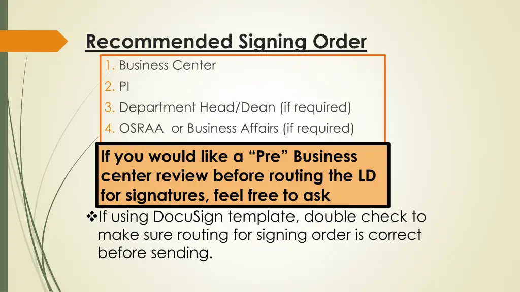 recommended signing order 1 business center