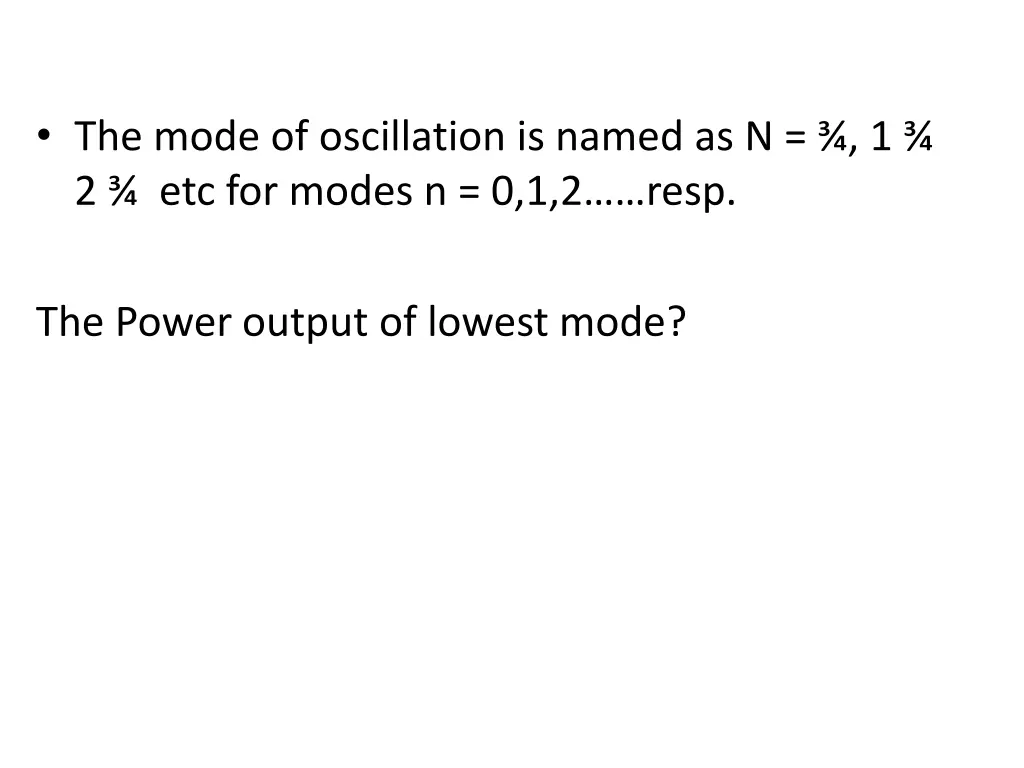 the mode of oscillation is named