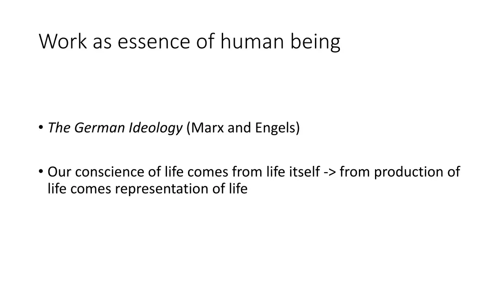 work as essence of human being