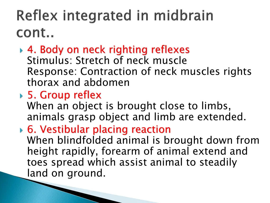 4 body on neck righting reflexes stimulus stretch