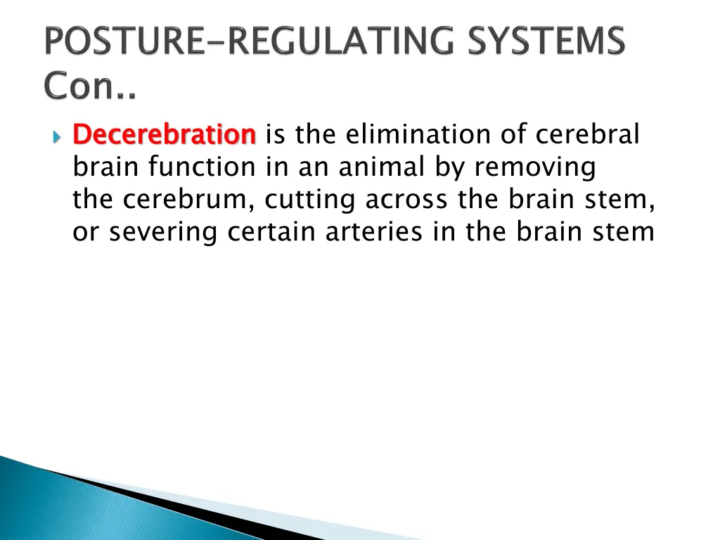 decerebration brain function in an animal