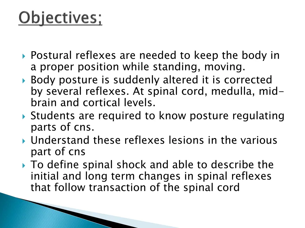 postural reflexes are needed to keep the body