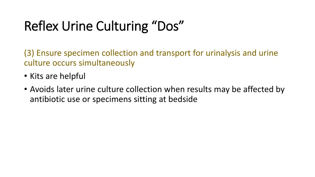 reflex urine culturing dos reflex urine culturing 2