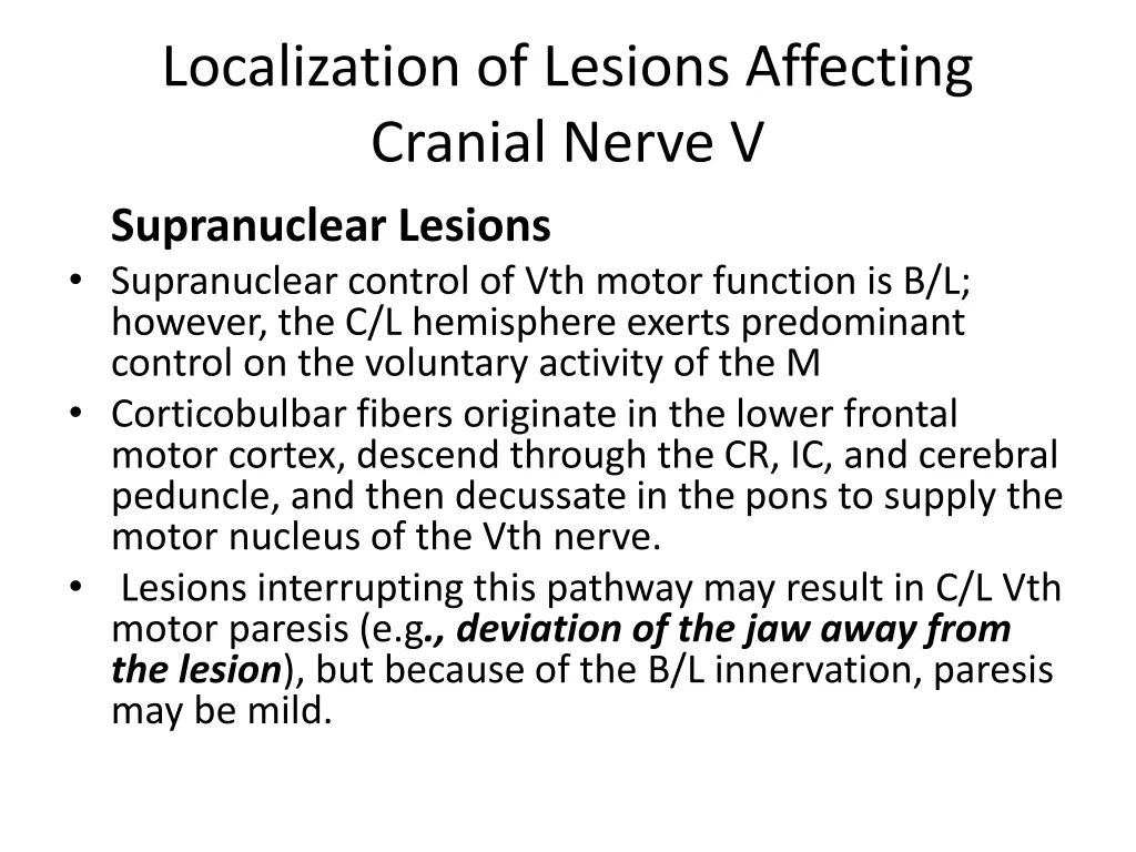 localization of lesions affecting cranial nerve v