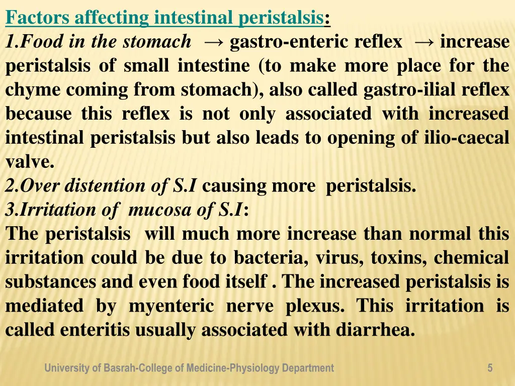 factors affecting intestinal peristalsis 1 food