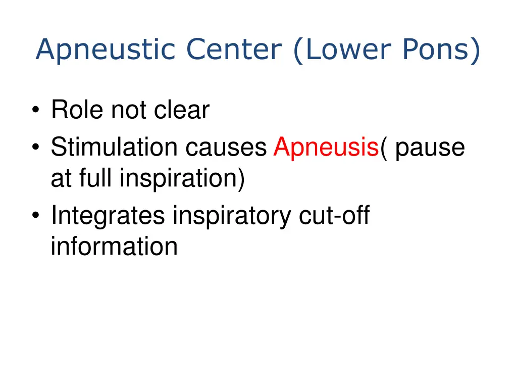 apneustic center lower pons