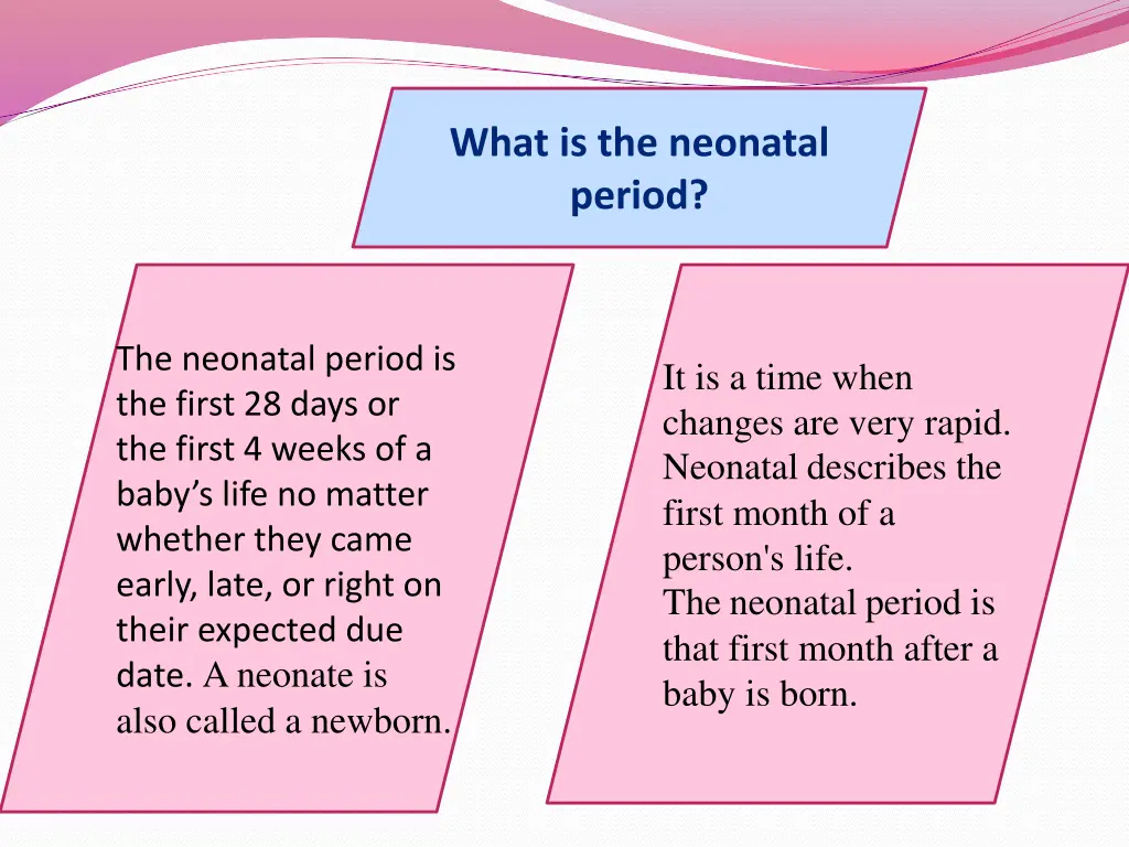 what is the neonatal period 1