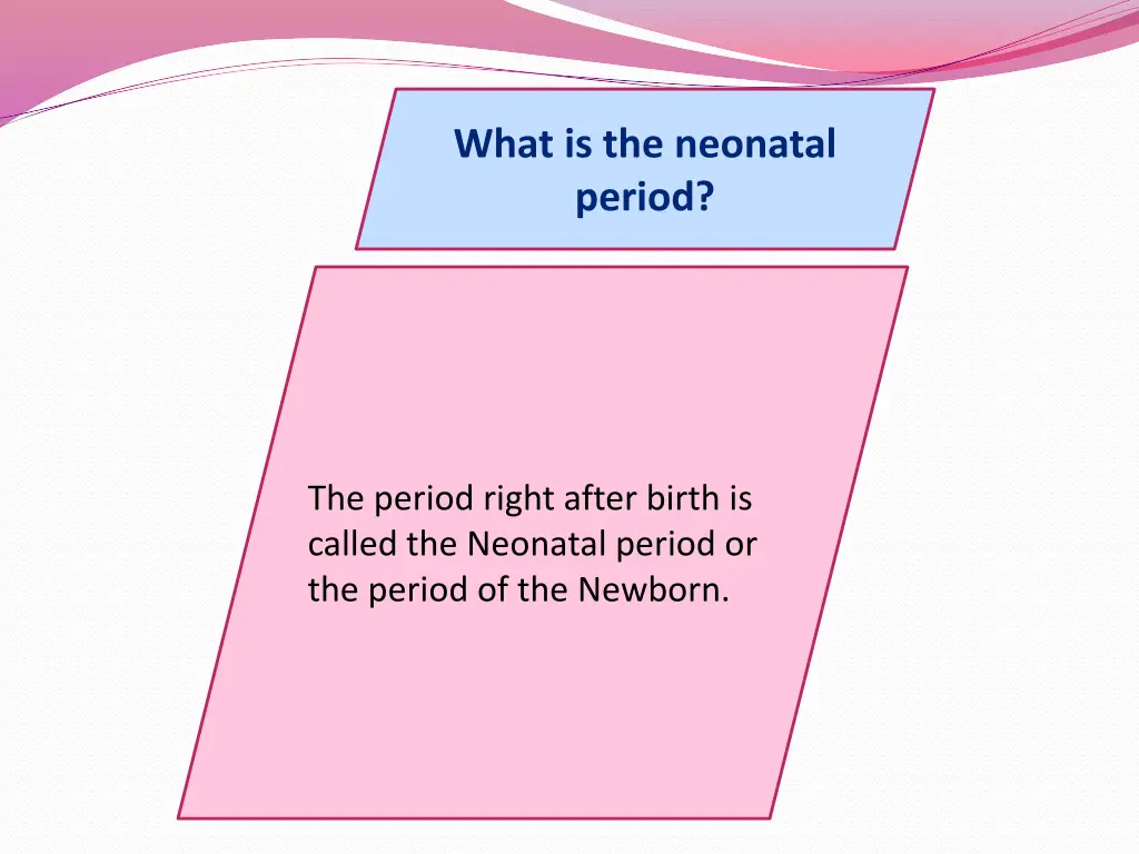 what is the neonatal period