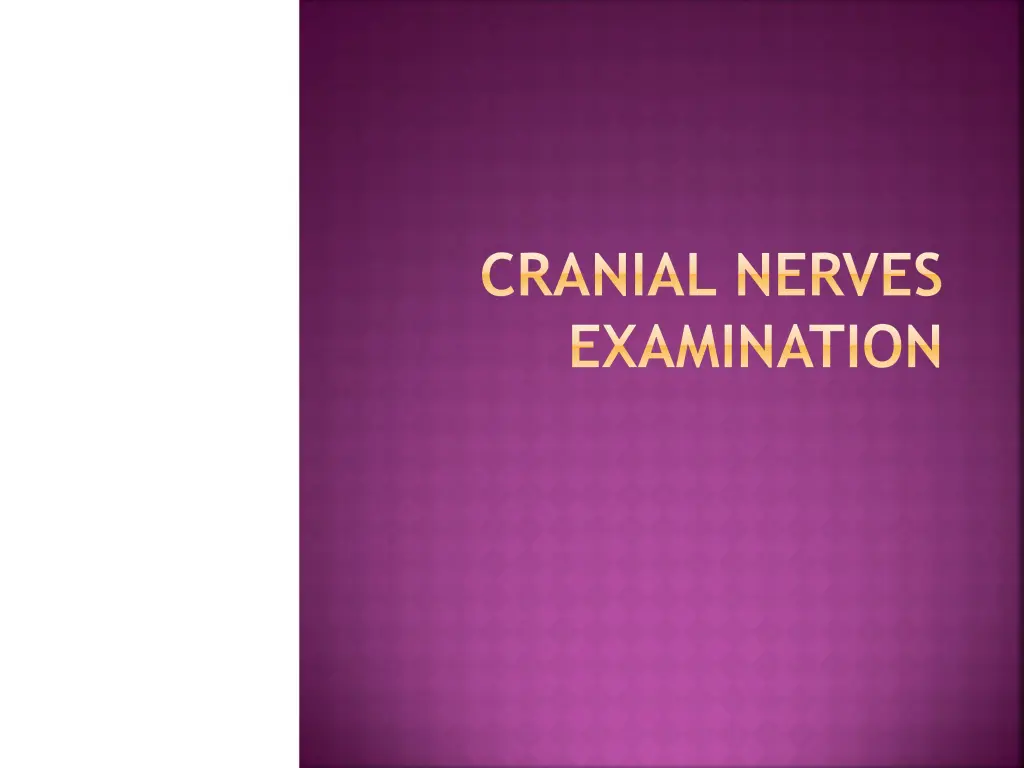 cranial nerves examination