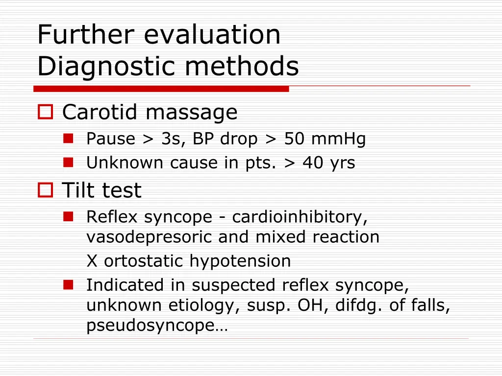 further evaluation diagnostic methods