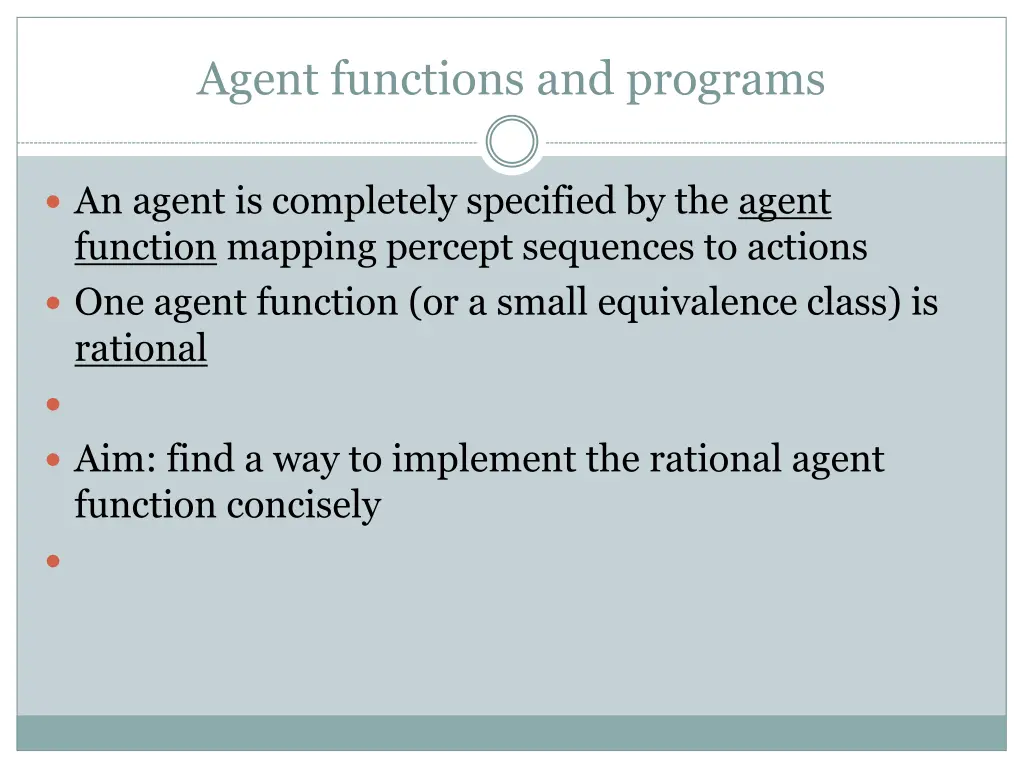 agent functions and programs