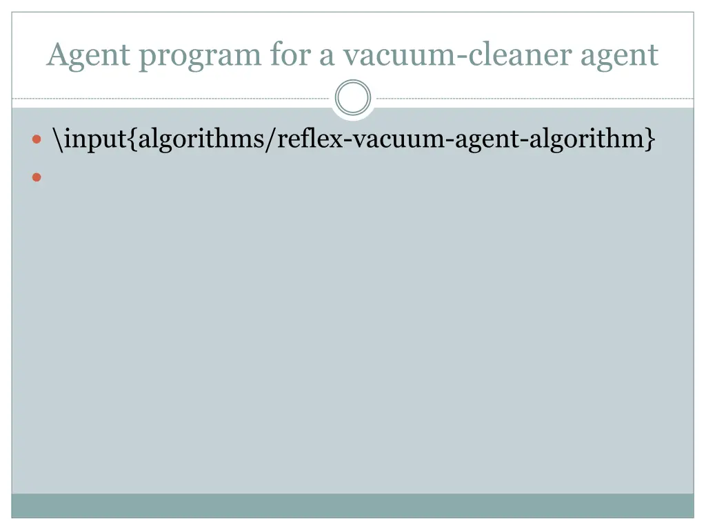 agent program for a vacuum cleaner agent