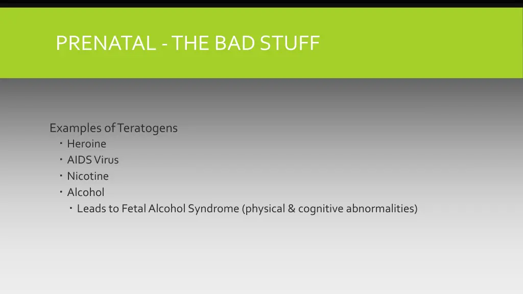 prenatal the bad stuff