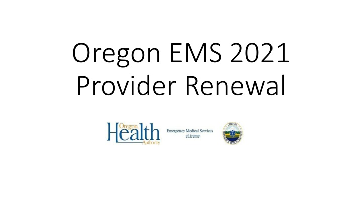 oregon ems 2021 provider renewal