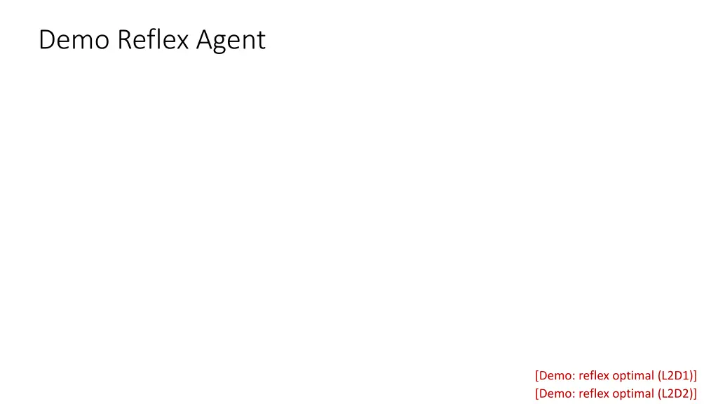 demo reflex agent