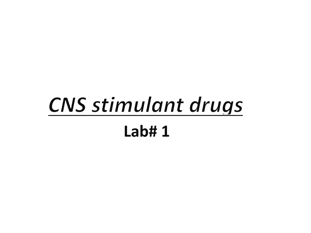 cns stimulant drugs lab 1