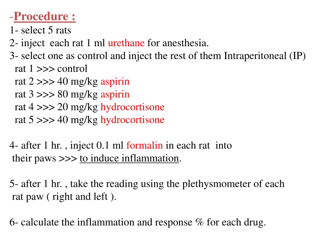 procedure 1 select 5 rats 2 inject each