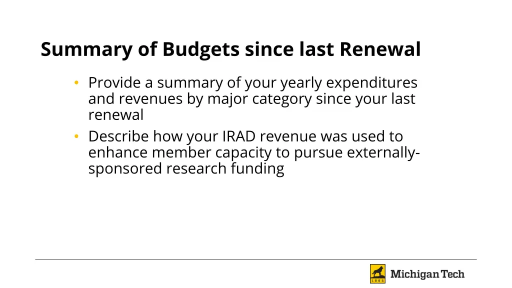 summary of budgets since last renewal